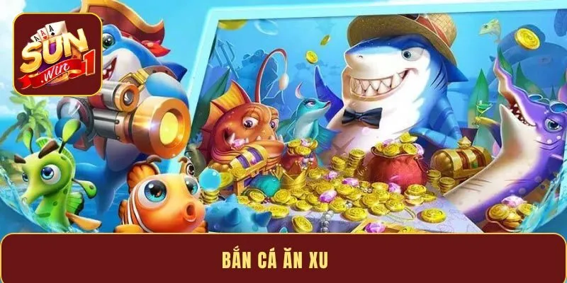 Bắn Cá Ăn Xu - Thu Thập Kho Báu Dưới Lòng Đại Dương